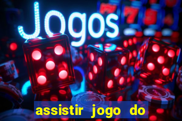 assistir jogo do flamengo multicanais